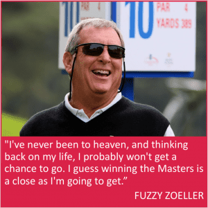 Fuzzy Zoeller Masters quote