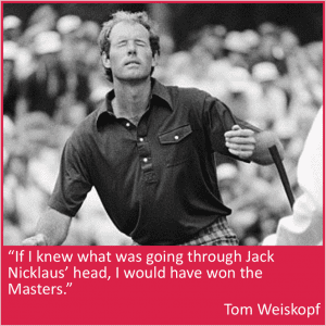 Tom Weiskopf Masters quote